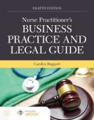 Nurse Practitioner's Business Practice and Legal Guide de Carolyn Buppert