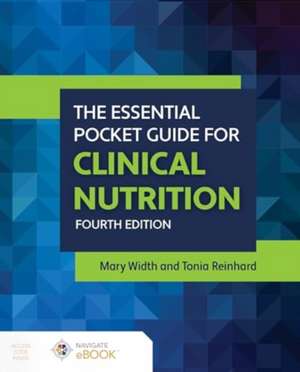 The Essential Pocket Guide for Clinical Nutrition de Mary Width