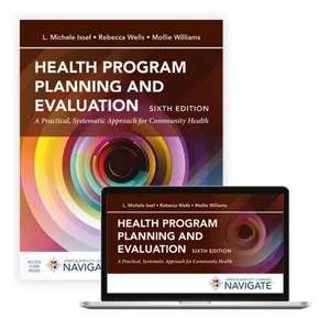 Health Program Planning and Evaluation de L. Michele Issel