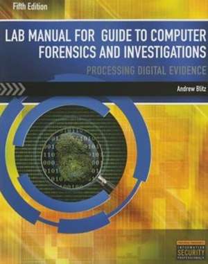 LM Guide to Computer Forensics & Investigations de Course Technology