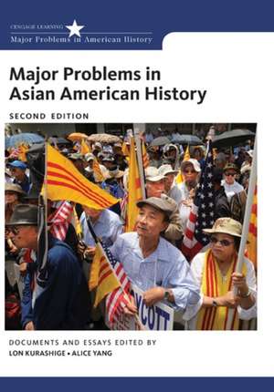 Major Problems in Asian American History de Lon Kurashige