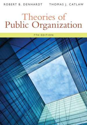 Theories of Public Organization de Robert B. Denhardt