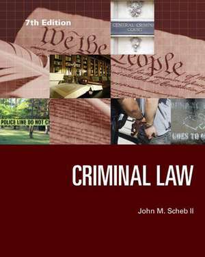 Criminal Law de John M. Scheb