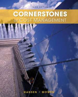 Cornerstones of Cost Management de Don R. Hansen