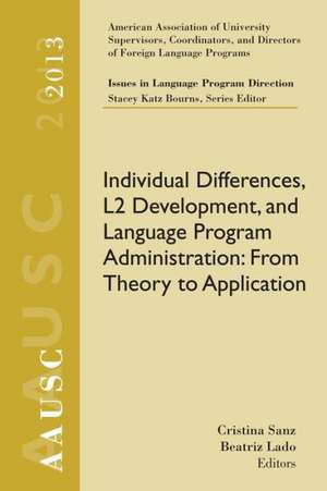 Aausc 2013 Volume - Issues in Language Program Direction: From Theory to de Cristina Sanz