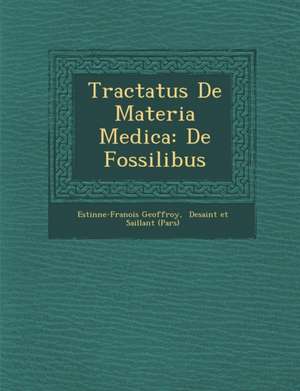 Tractatus De Materia Medica de Esti& Geoffroy