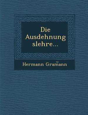 Die Ausdehnungslehre... de Hermann Gram Ann