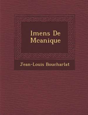 L Mens de M Canique de Jean-Louis Boucharlat