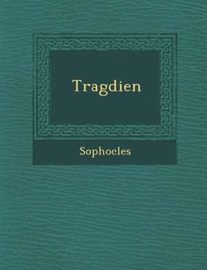 Trag Dien de Sophocles