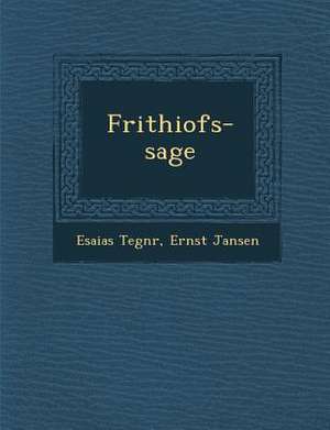 Frithiofs-Sage de Esaias Tegn R