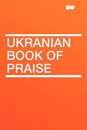 Ukranian Book of Praise