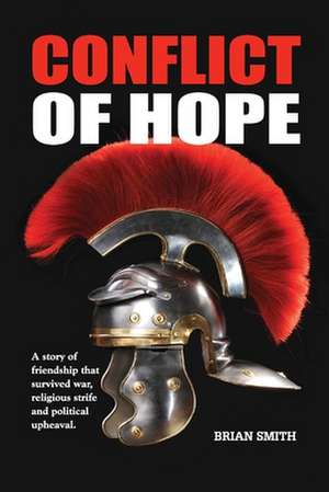 Conflict of Hope de Brian Smith