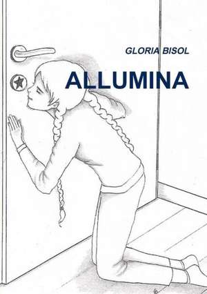 Allumina de Gloria Bisol