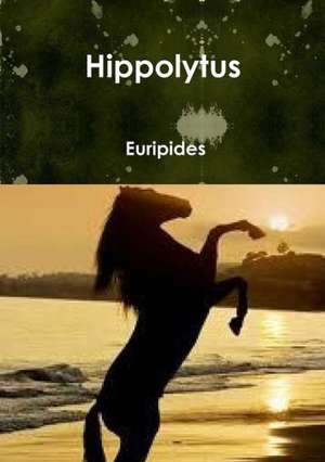 Hippolytus de Euripides