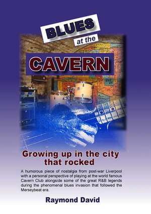 Blues at the Cavern de Raymond David