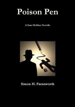 Poison Pen de Simon H. Farnsworth