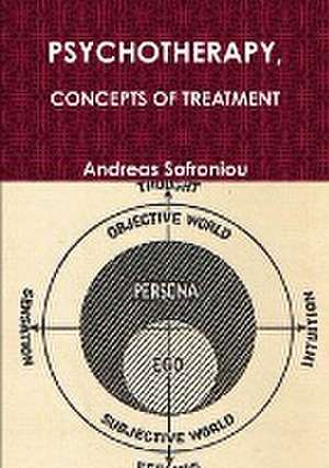 PSYCHOTHERAPY, CONCEPTS OF TREATMENT de Andreas Sofroniou