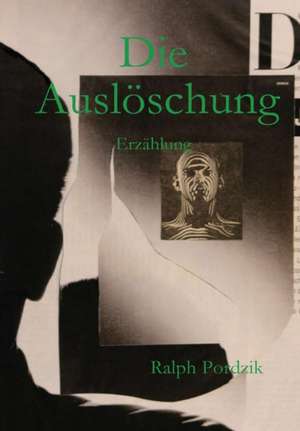 Die Ausl Schung de Ralph Pordzik