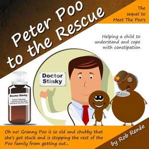 Peter Poo to the Rescue de Rob Renee