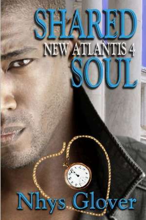 Shared Soul de Nhys Glover