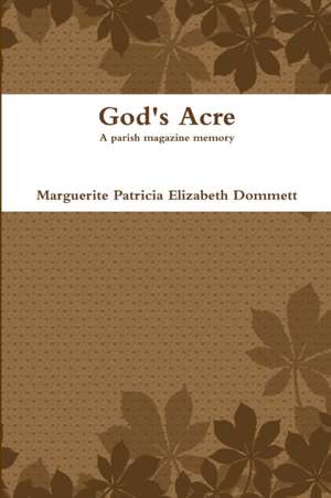 God's Acre de Marguerite Dommett