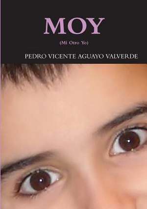 Moy de Pedro Vicente Aguayo Valverde