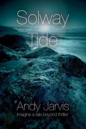 Solway Tide de Andy Jarvis