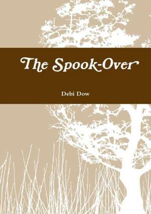 The Spook-Over de Debi Dow