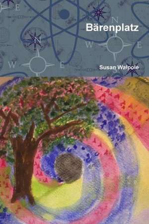 Bärenplatz de Susan Walpole