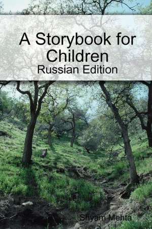 A Storybook for Children: Russian Edition de Shyam Mehta