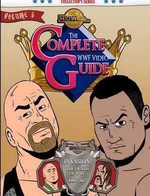 The Complete WWF Video Guide Volume V de James Dixon