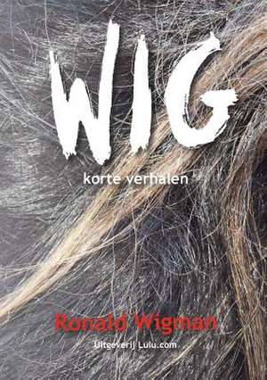 Wig de Ronald Wigman