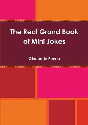 The Real Grand Book of Mini Jokes de Giocondo Renna