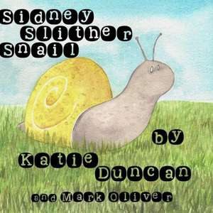 Sidney Slither Snail de Katie Duncan