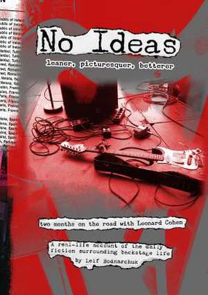 No Ideas - Leaner, Picturesquer, Betterer de Leif Bodnarchuk