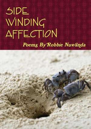 Side Winding Affection de Robbie Nuwanda