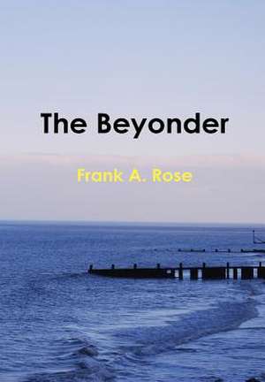 The Beyonder de Frank Rose