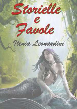 Storielle E Favole de Ilenia Leonardini