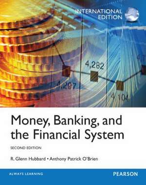 Hubbard, G: Money, Banking and the Financial System, Interna de Anthony O'Brien