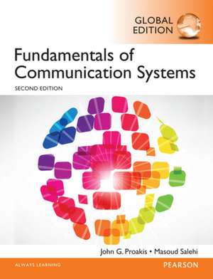 Fundamentals of Communication Systems, Global Edition de John Proakis