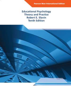 Educational Psychology: Theory and Practice de Robert Slavin