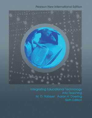 Integrating Educational Technology into Teaching de Margaret Roblyer
