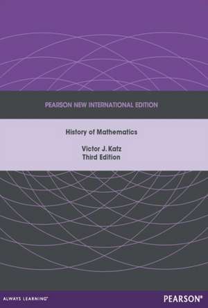 History of Mathematics, A de Victor Katz