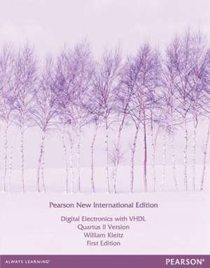 Kleitz, W: Digital Electronics with VHDL (Quartus II Version de William Kleitz