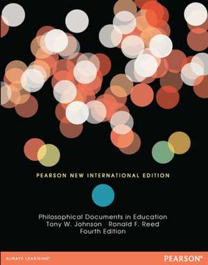 Philosophical Documents in Education de Tony W. Johnson