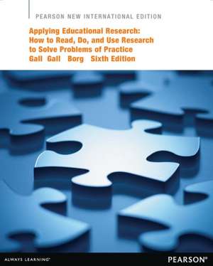 Gall, J: Applying Educational Research: How to Read, Do, and de Walter Borg