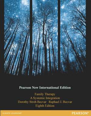 Family Therapy: A Systemic Integration de Dorothy Becvar