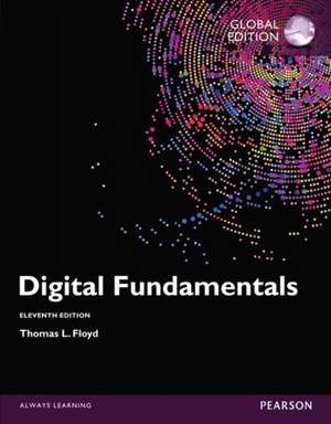 Digital Fundamentals, Global Edition de Thomas Floyd