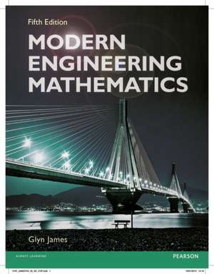 Modern Engineering Mathematics de Glyn James