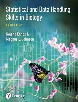 Statistical And Data Handling Skills in Biology de Magnus Johnson